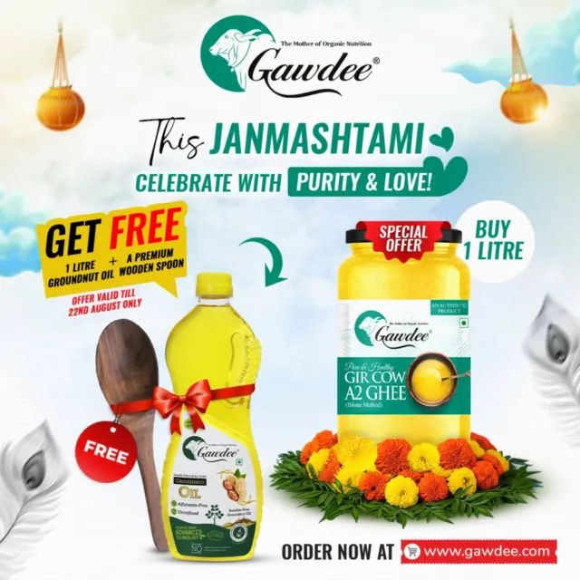 ✨ This Janmashtami, bring purity, health & tradition home! ✨
Celebrate with Gawdee Gir Cow A2 Ghee – scientifically proven to be the most authentic nourishment for your family. 🥛💛

🎁 Special Janmashtami Offer – Buy 1 Litre Gawdee Gir Cow A2 Ghee & Get 1 Litre Groundnut Oil + Premium Wooden Spoon FREE 🛍️
📅 Offer valid till 22nd August – Don’t miss it!

💚 100% Natural • Chemical-Free • Rich in Nutrients • Handcrafted with Love
📦 Free Delivery & COD Available

👉 Order Now: www.gawdee.com
Because this Janmashtami, Purity is the Real Celebration! 💛

{ Gawdee ghee, Gir cow A2 ghee, Janmashtami ghee offer, buy ghee online, free groundnut oil, wooden spoon offer, chemical free ghee, organic ghee India, pure desi ghee, natural ghee online, A2 ghee benefits, healthy cooking oil, premium groundnut oil, Gawdee Gir Cow ghee, Janmashtami sweets ghee, homemade ghee India }

#GawdeeGhee #GirCowGhee #A2Ghee #DesiGhee #JanmashtamiOffer #HealthyTradition #PureAndHealthy #GroundnutOil #OrganicLiving #HealthyCooking #ChemicalFreeGhee #PureDesiGhee #IndianFestivalFood #JanmashtamiSpecial #EatPureStayHealthy #FestivalOffers #GawdeeIndia #MadeInIndia #TraditionalTaste #SwadeshiProducts